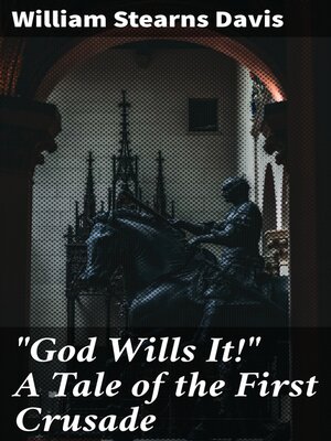 cover image of "God Wills It!" a Tale of the First Crusade